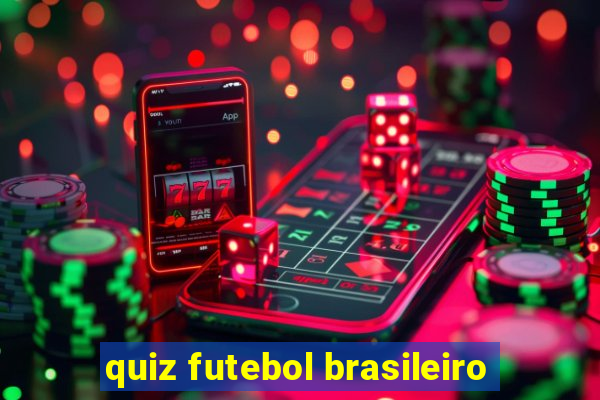 quiz futebol brasileiro